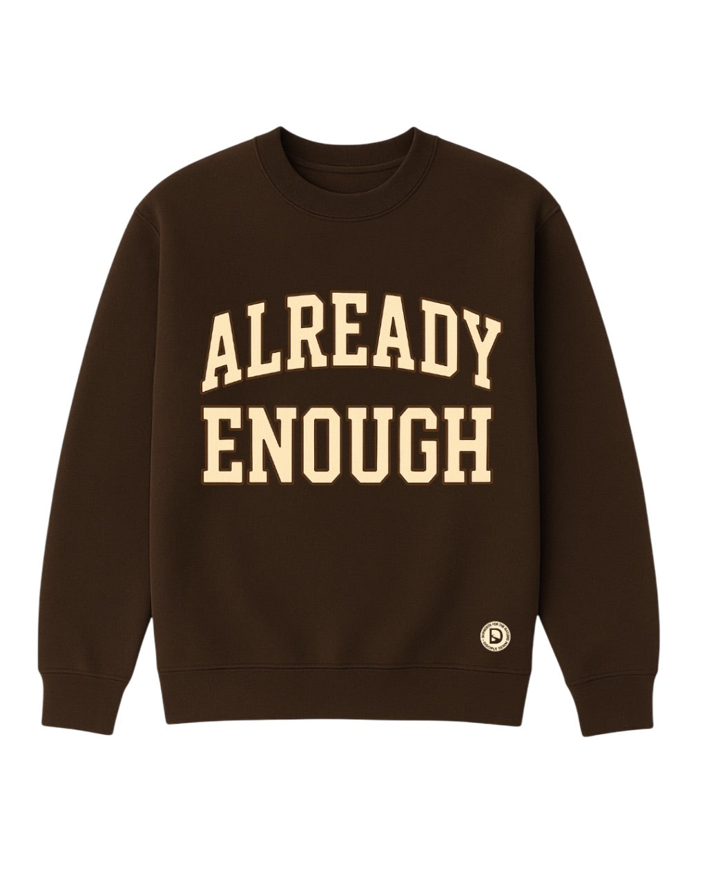 Brown "Already Enough" Sweater