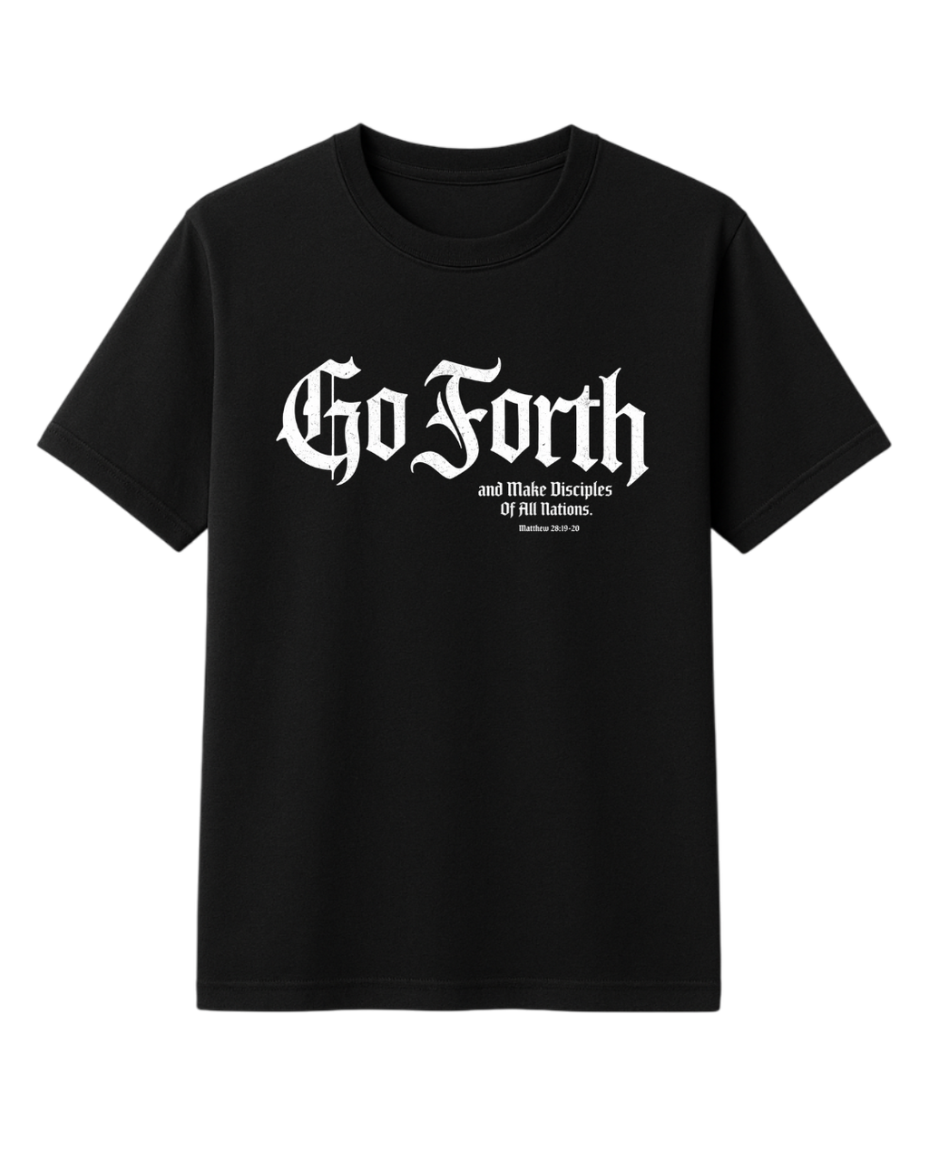 GO FORTH TEE