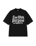 LIVE WITH PURPOSE TEE — PREMIUM EDITION