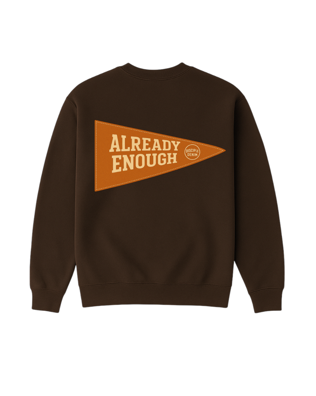 Already Enough Crewneck